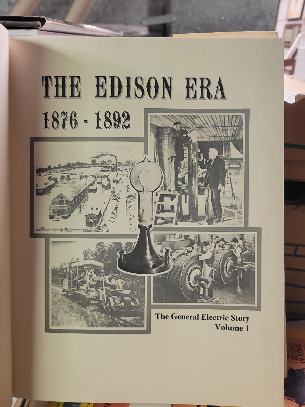 The General Electric Story 1876–1986: A Photo History — Hall of History – HC/DJ