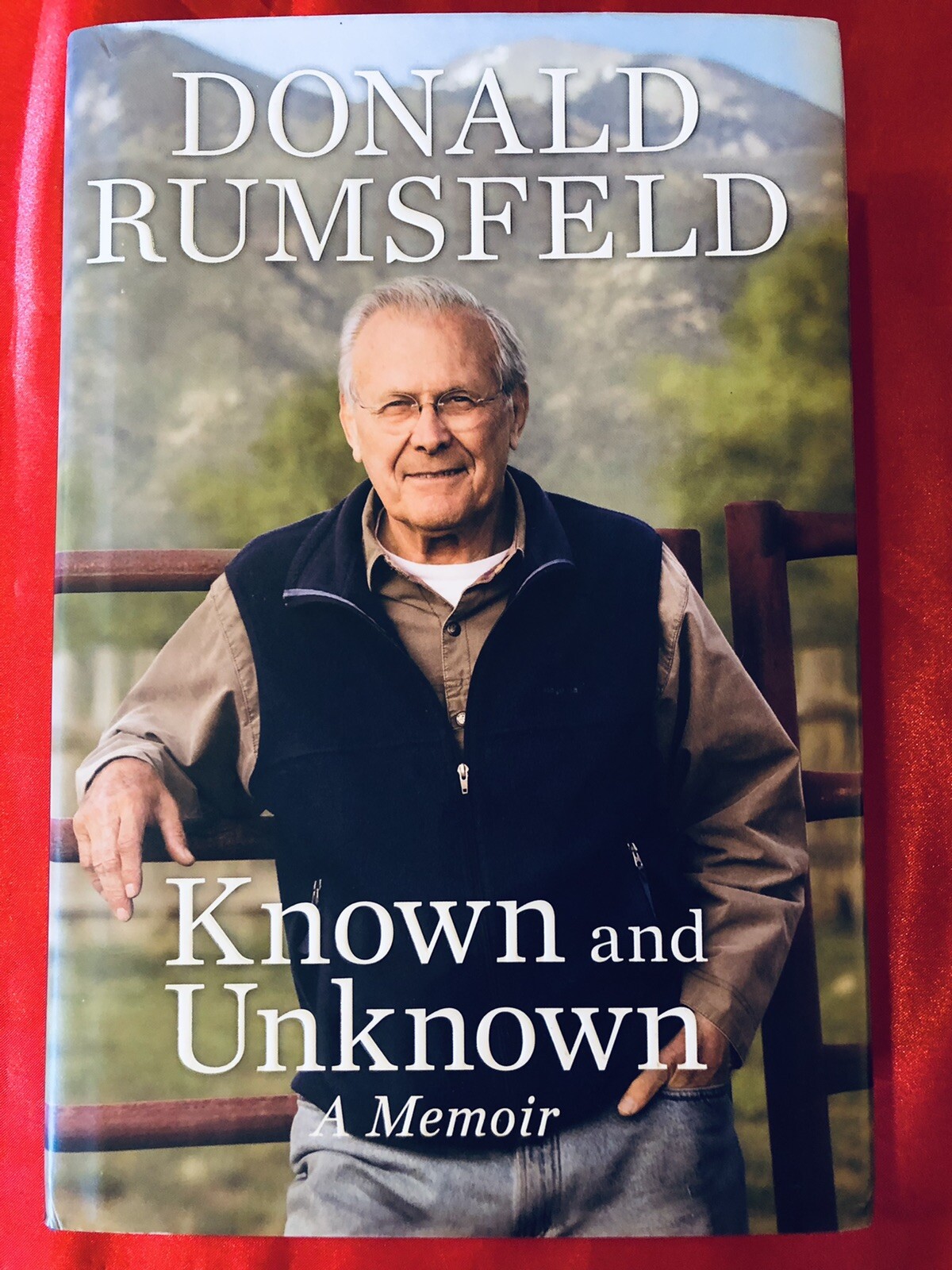Donald Rumsfeld 1st/1st Known and Unknown – Autobiography Very Good