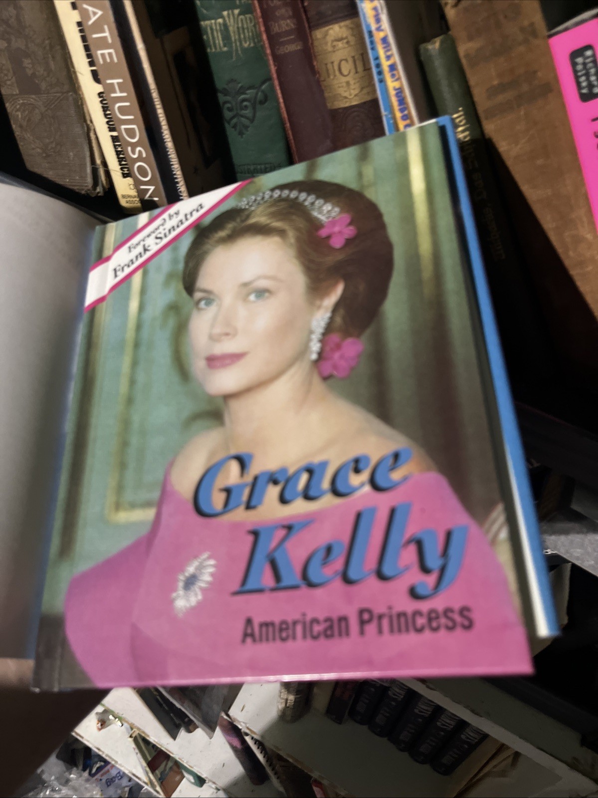 Grace Kelly: American Princess by Surcouf, Elizabeth G. 1st Ed. 1st Print HC DJ