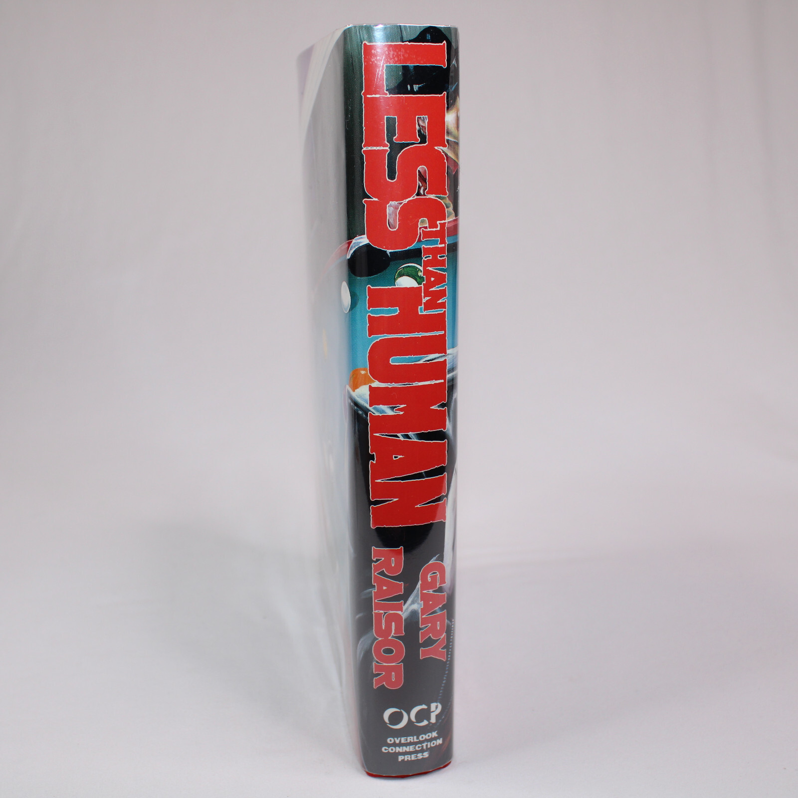 Signed Less Than Human By Gary Raisor First Edition Limited Signed First OCP Ed