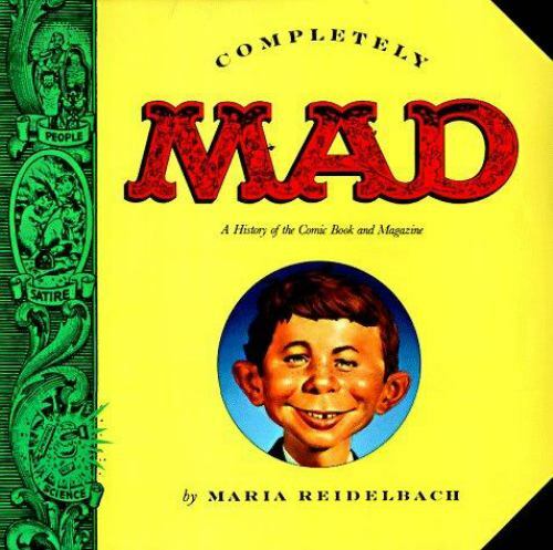 Completely Mad : A History of the Comic Book and Magazine by McDougall and…