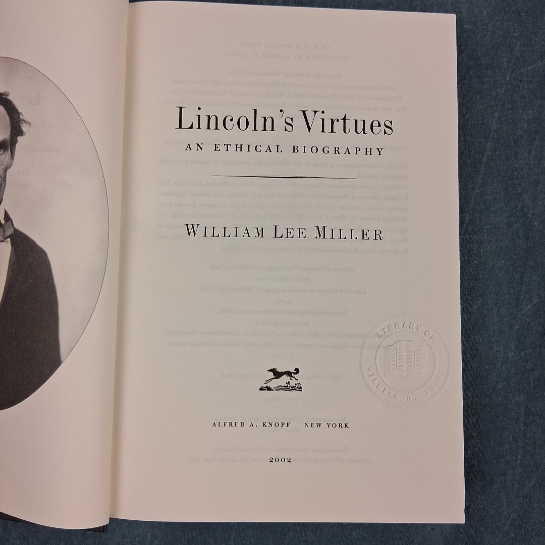 Lincoln’s Virtues Ethical Biography Miller 1st HC DJ VG+