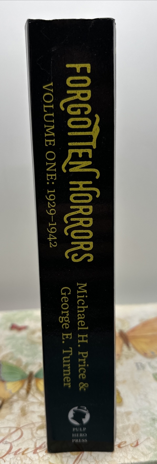 FORGOTTEN HORRORS OMNIBUS EDITION VOL ONE 1929-1942 PRICE & TURNER