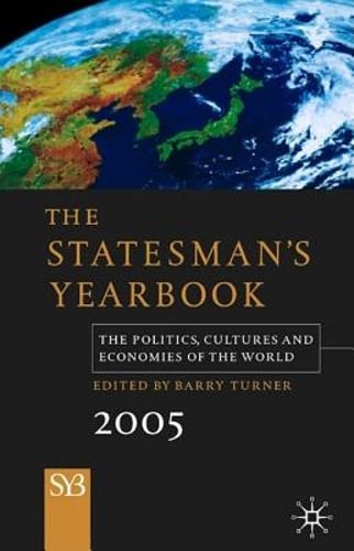 The Statesman’s Yearbook 2005: 141st Edition by Barry Turner: Used