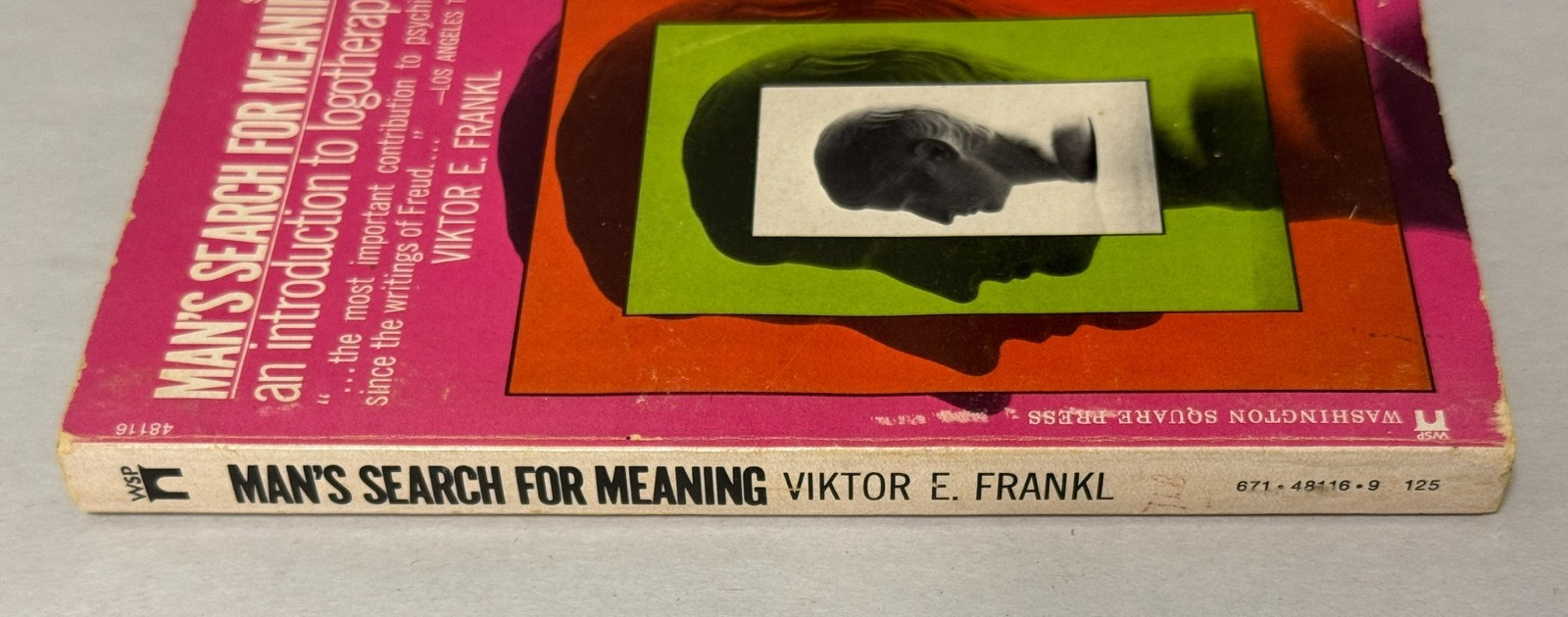 Man’s Search For Meaning; An Introduction To Logotherapy By Viktor Frankl 1971