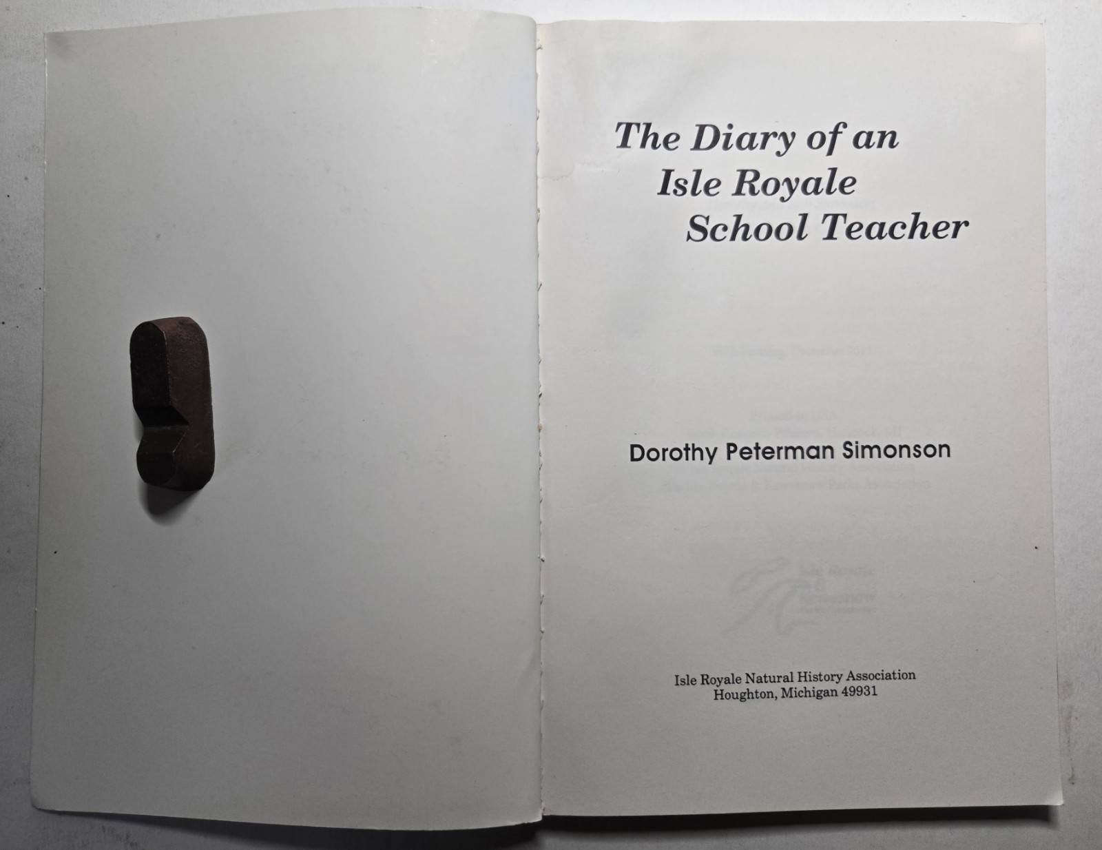 ISLE ROYALE MICHIGAN Diary of a School Teacher Dorothy Simonson 2013 Soft Book