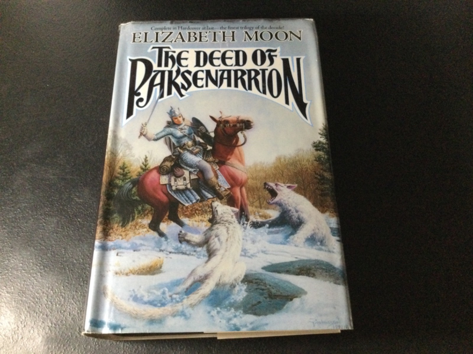The Deed of Paksenarrion by Elizabeth Moon 1992 HC/DJ (Baen) New