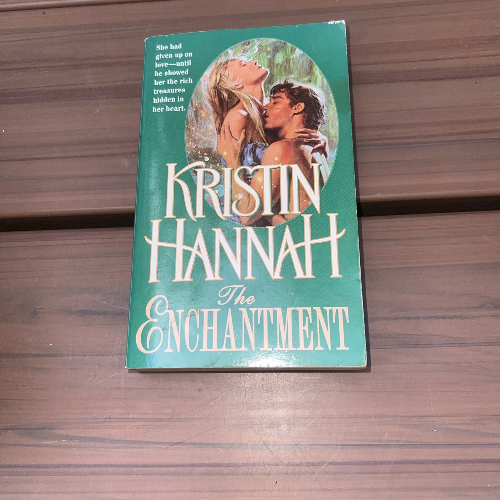 The Enchantment by Kristin Hannah 1992 Pb 1st Edition Fawcett