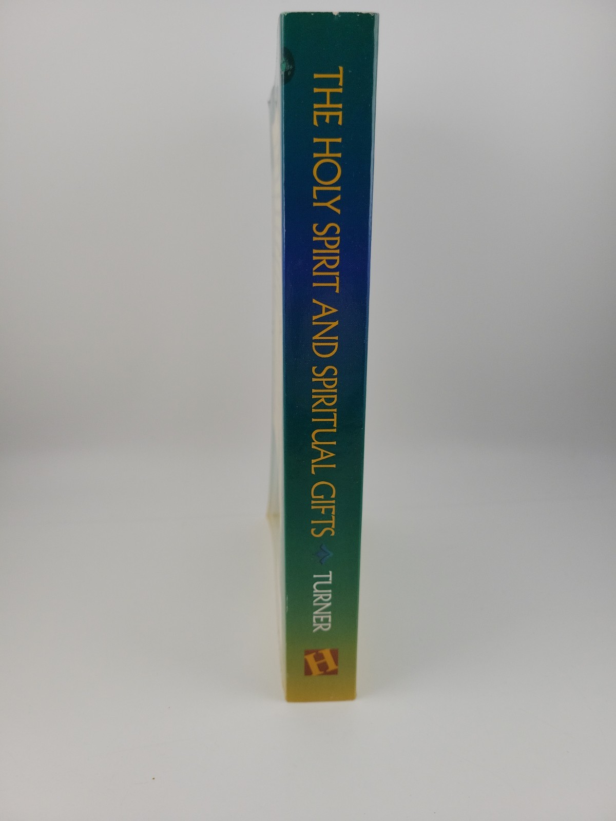 Holy Spirit and Spiritual Gifts by Max Turner (Paperback)