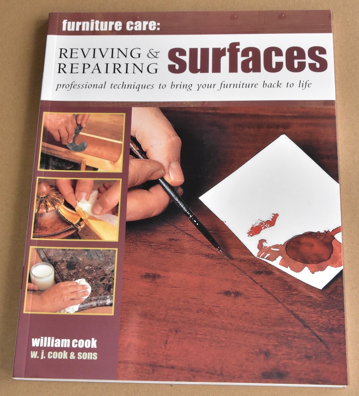 Furniture Care: Reviving & Repairing Surfaces 2005 Like New Anness Publishing