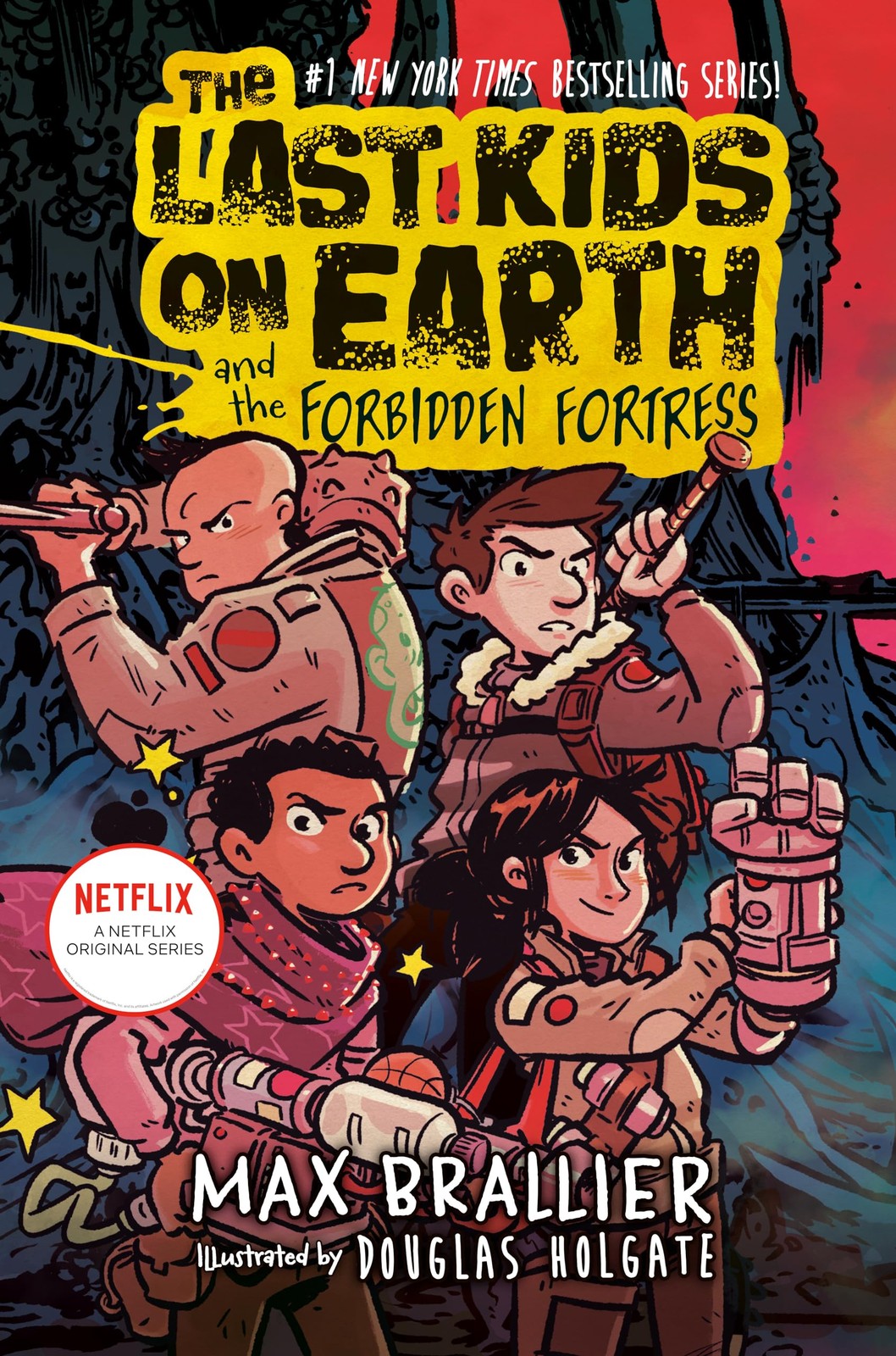 The Last Kids on Earth and the Forbidden Fortress – hardcover Brallier, Max|…