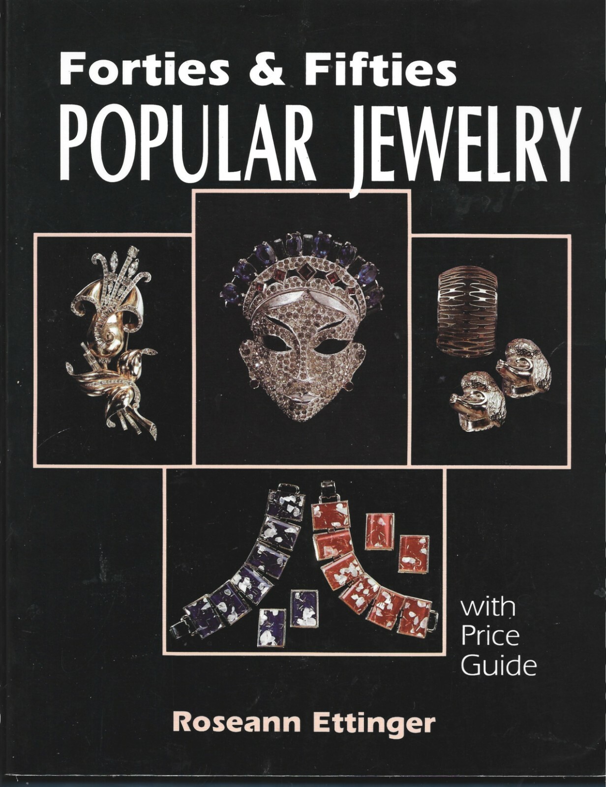 Forties & Fifties Popular Jewelry PB-Roseann Ettinger-1994-158 pages
