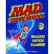 Mad About Super Heroes, Version 2.5
