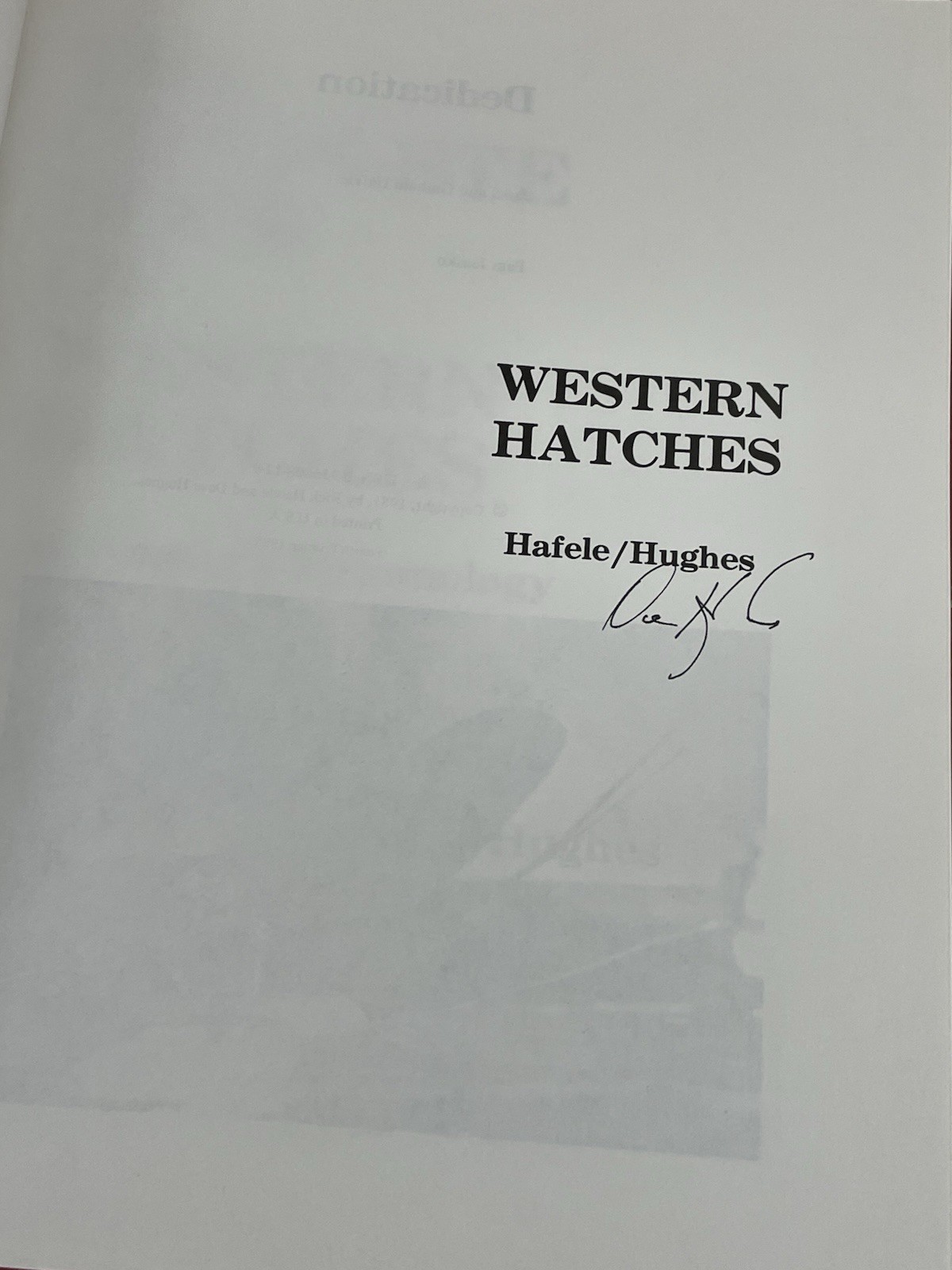The Complete Book of Western Hatches VTG PB Rick Hafele & Dave Hughes (SIGNED)