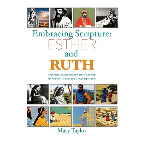 Embracing Scripture: Esther and Ruth – Paperback