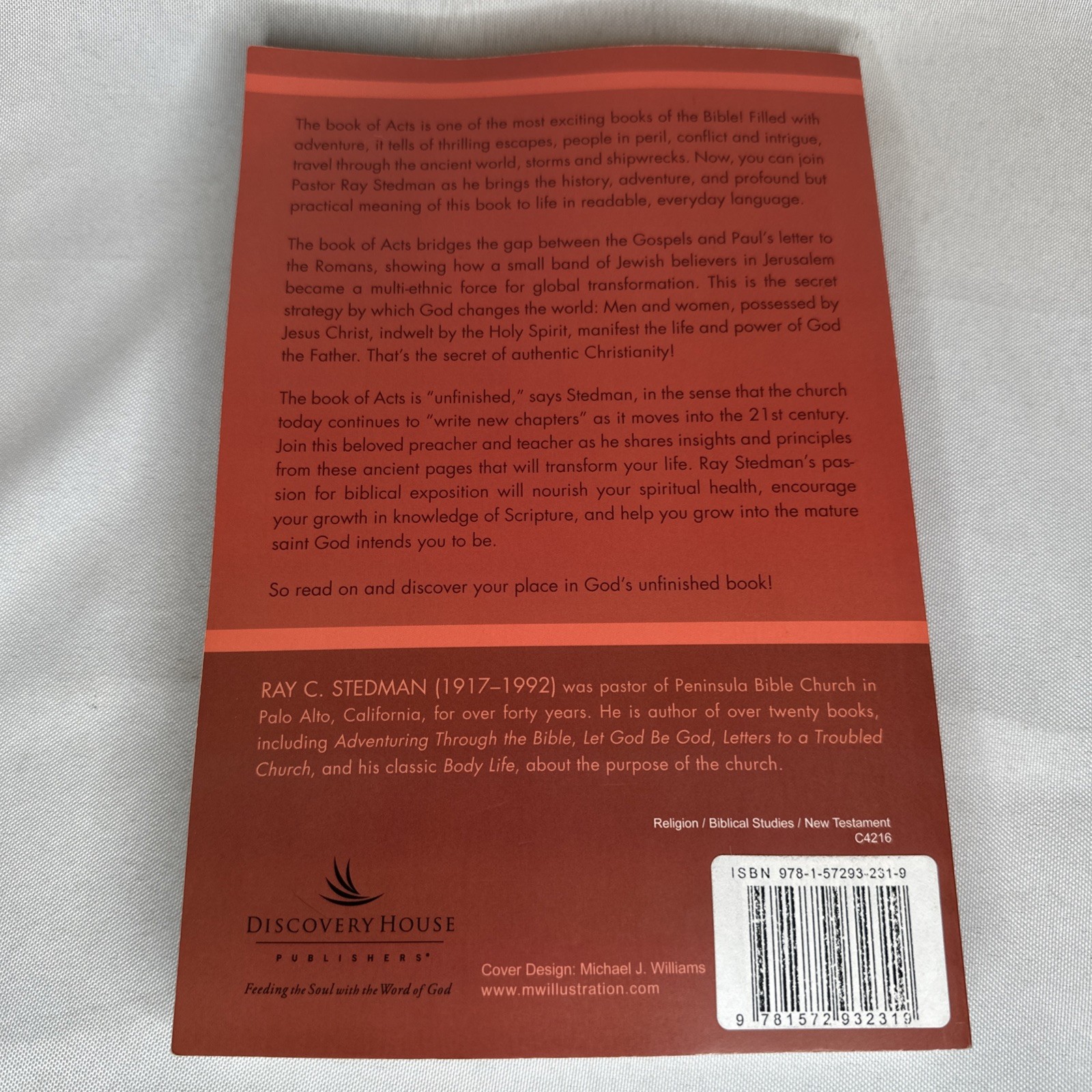God’s Unfinished Book : Journeying Through the Book of Acts by Ray C Stedman