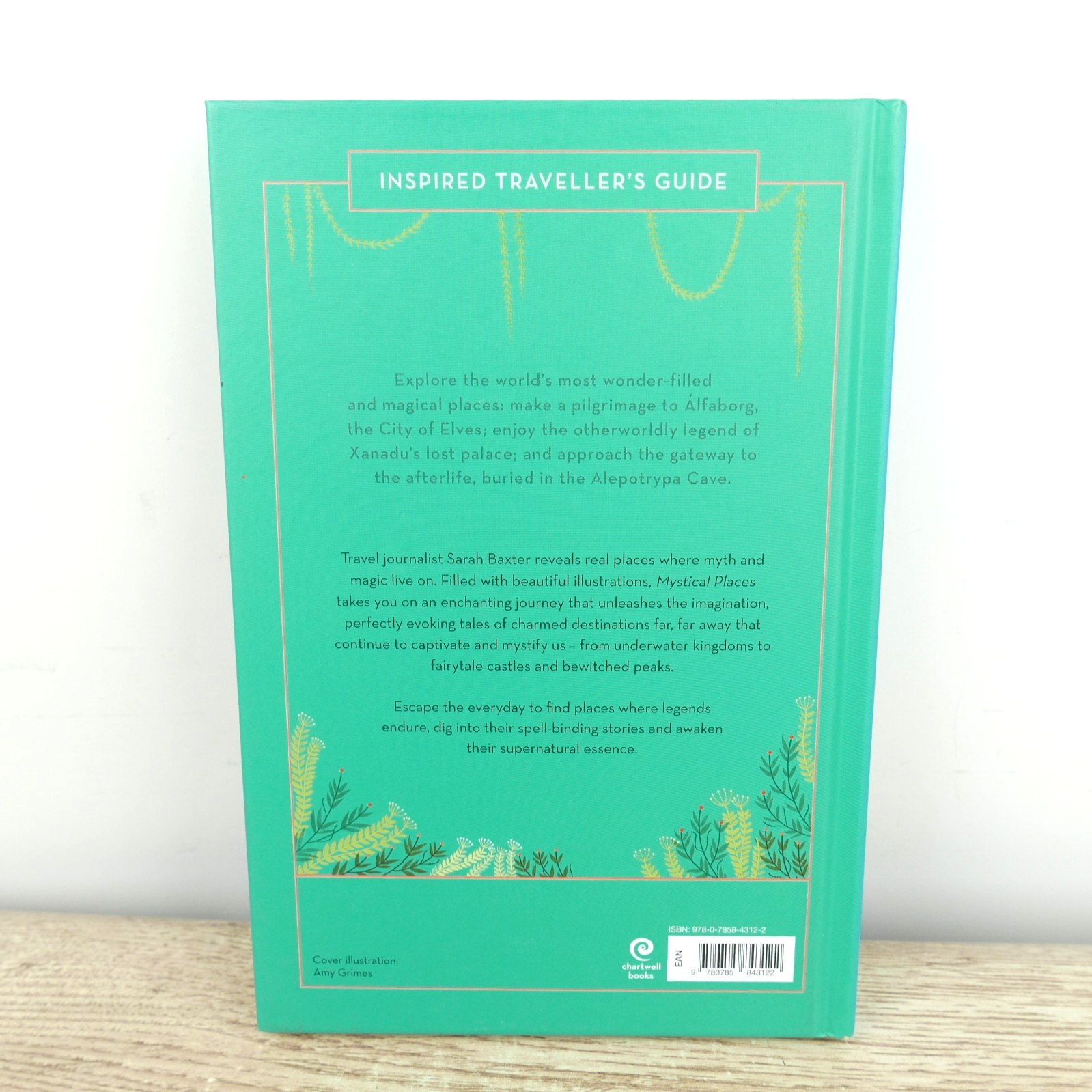 Mystical Places by Sarah Baxter – Inspired Traveler’s Guide – Hardcover Book