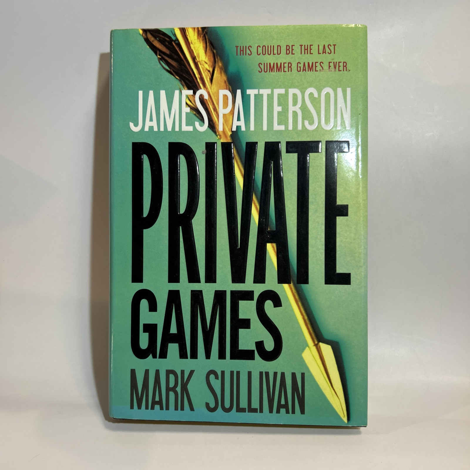 Private Games by Mark Sullivan and James Patterson (2012, Hardcover)