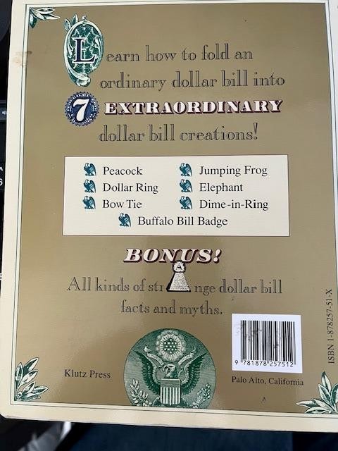 The Buck Book by Anne Akers Johnson. Origami with a Dollar Bill 7 Projects