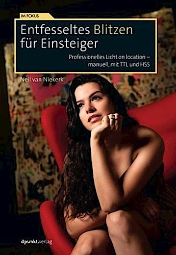 Entfesseltes Blitzen für Einsteiger ~ Neil van Niekerk ~ 9783864906053