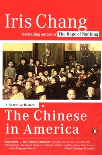 The Chinese in America: A Narrative History by Iris Chang: Used