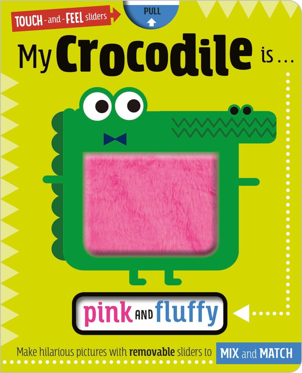 My Crocodile is… Pink and Fluffy