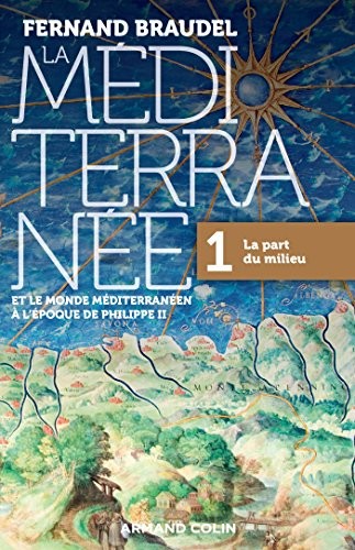 La Mediterranee a l’epoque de Philipp… by Braudel, Fernand General merchandise