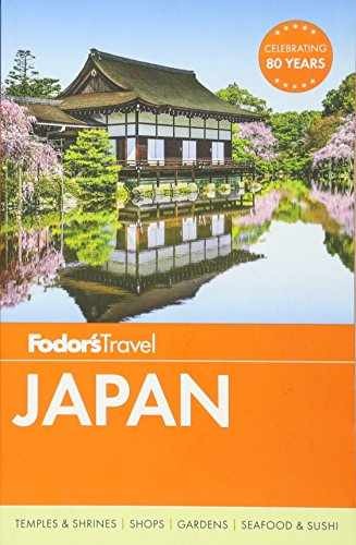 Fodor’s Japan (Full-color – Paperback, by Fodor’s Travel Guides – Very Good