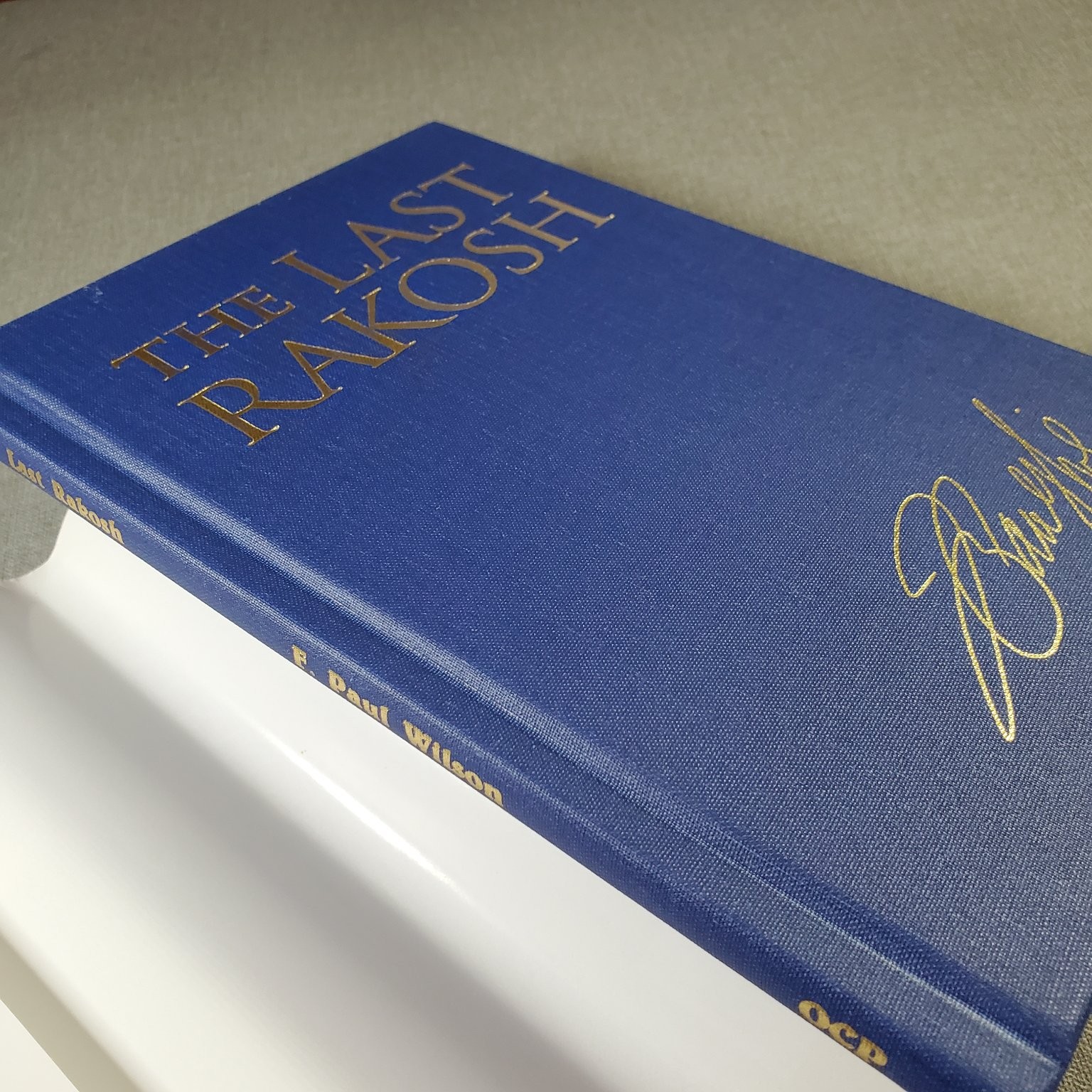 The Last Rakosh F. Paul Wilson 2005 First Edition Signed Limited Hardcover OCP