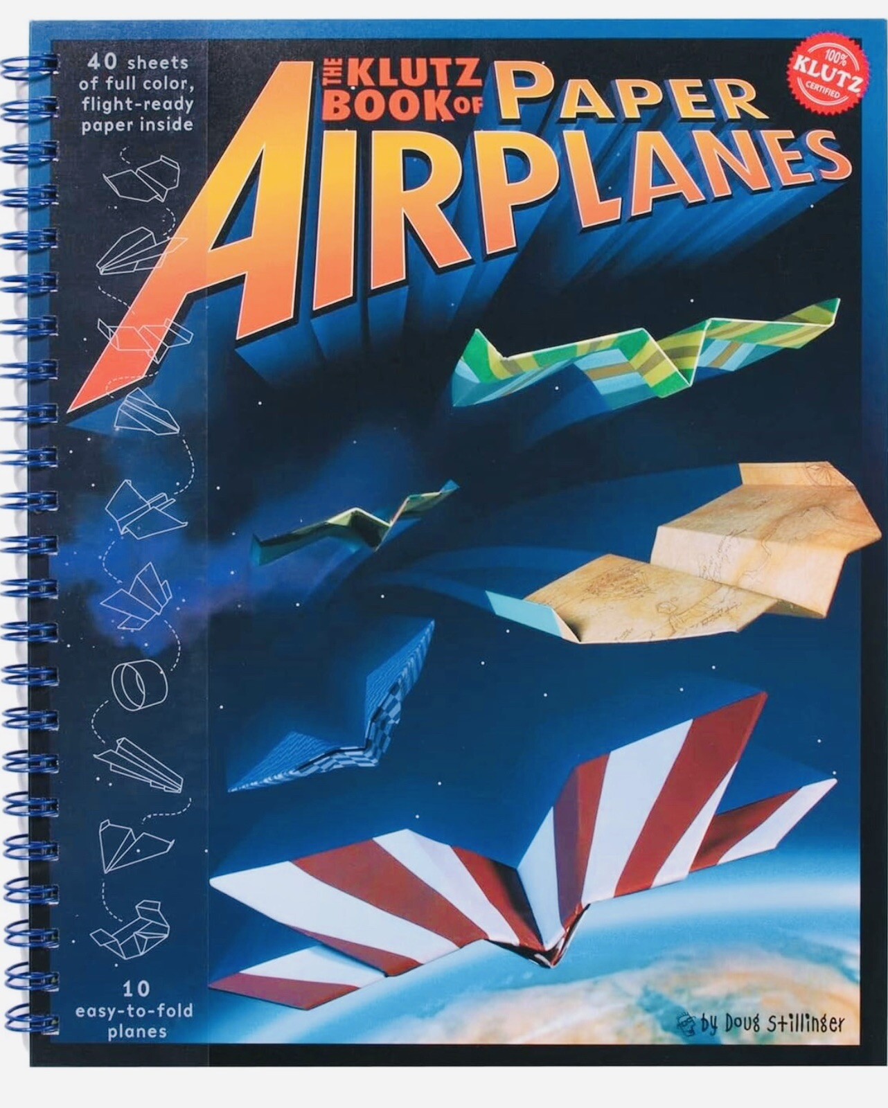 The Klutz Book of Paper Airplanes by Doug Stillinger and Editors of Klutz New
