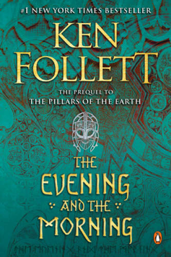 The Evening and the Morning: A Novel (Kingsbridge) – Paperback – ACCEPTABLE