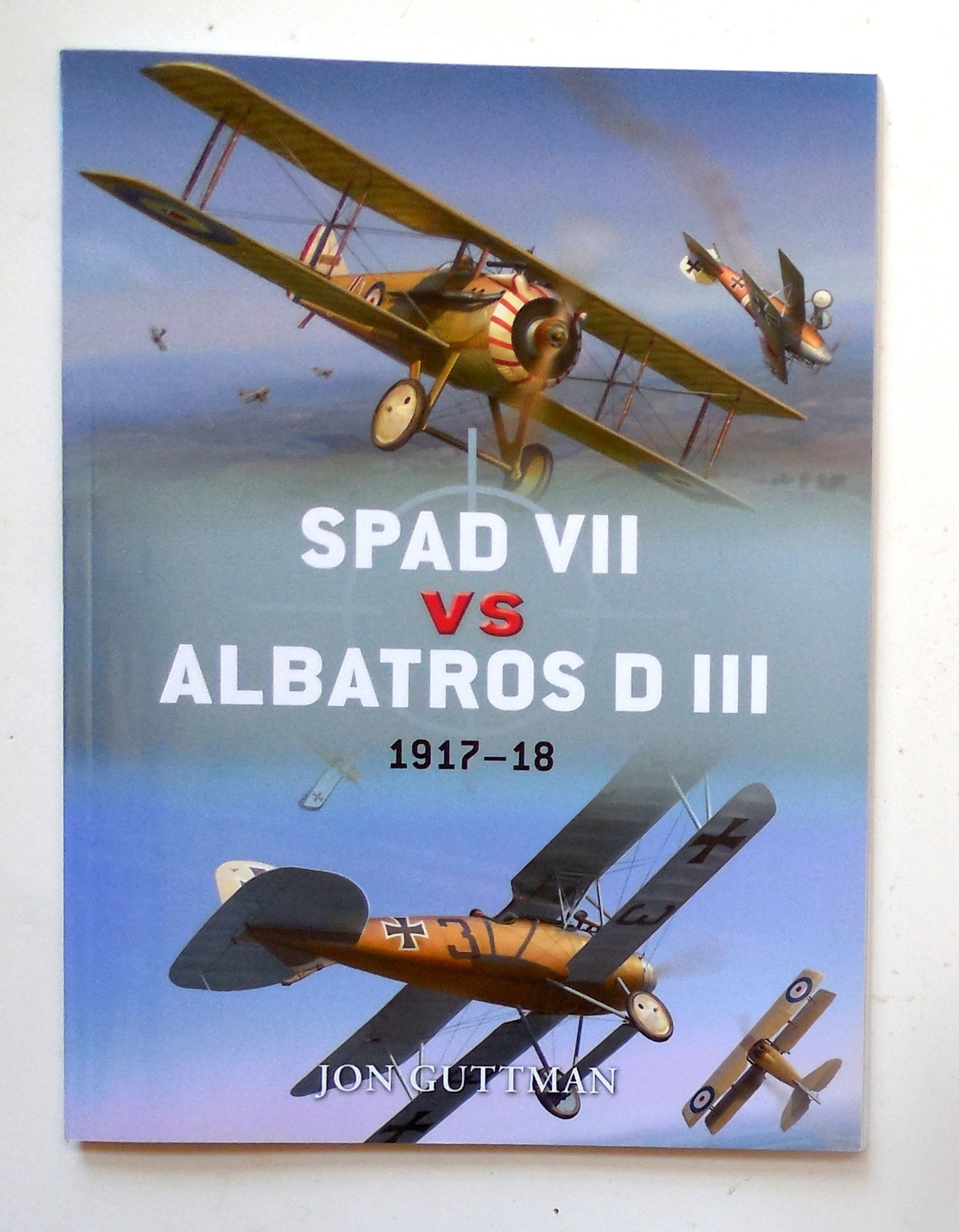 Osprey Duel Series “Spad VII vs. Albatros D III – 1917-18” Book No. 36