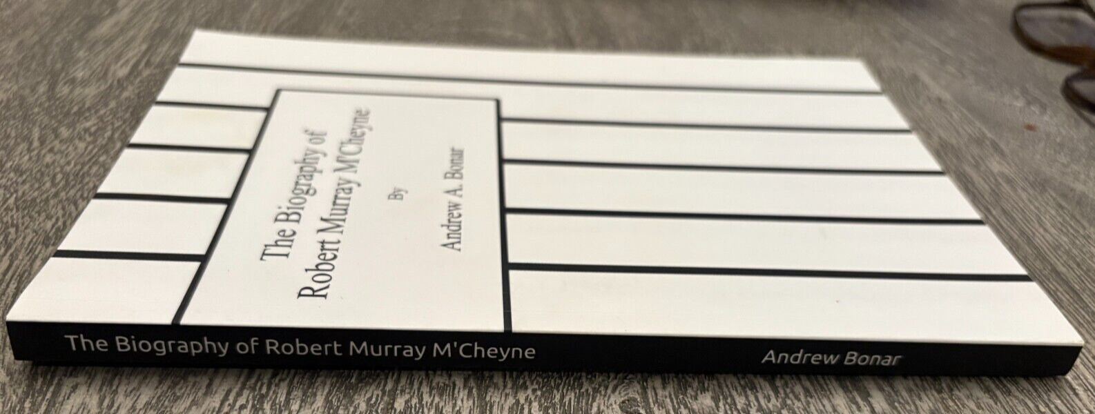 U5 – Biography of Rev. Robert Murray M’Cheyne by Rev. Andrew A. Bonar