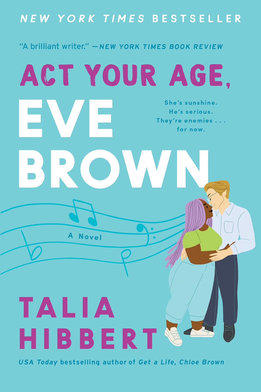 Act Your Age, Eve Brown: A Novel (The Brown Sisters, 3) By Hibbe