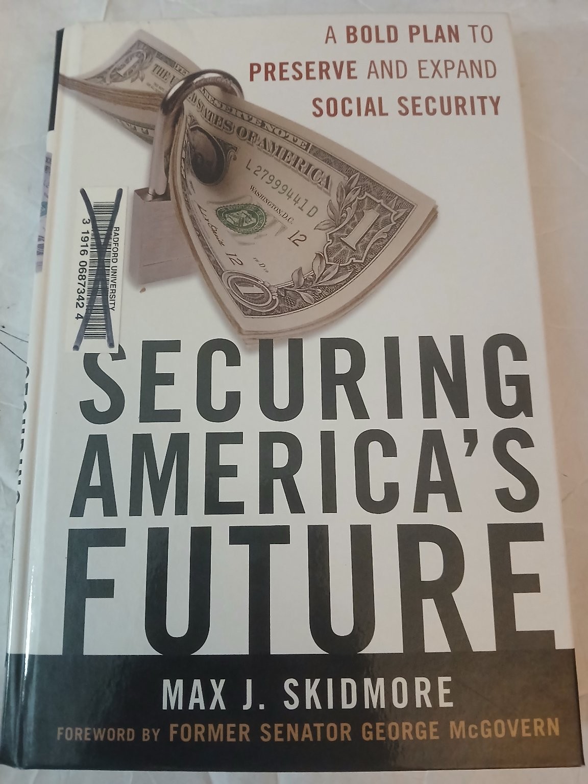Securing America’s Future Max J. Skidmore 2008 Social Security Rowman
