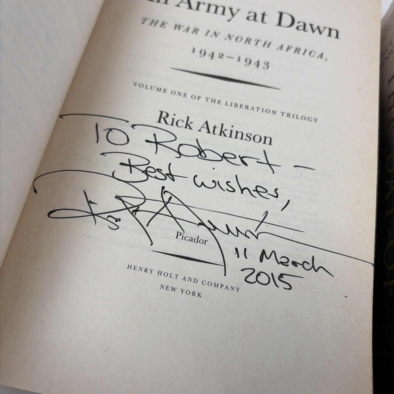 The Liberation Trilogy Soft Cover Paperback – Rick Atkinson Signed- 3 book set