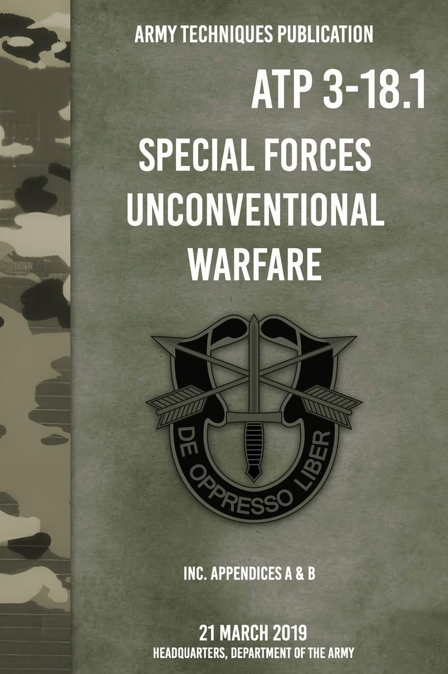 Headquarters Department of ATP 3-18.1 Special Forces Unconventional (Hardback)