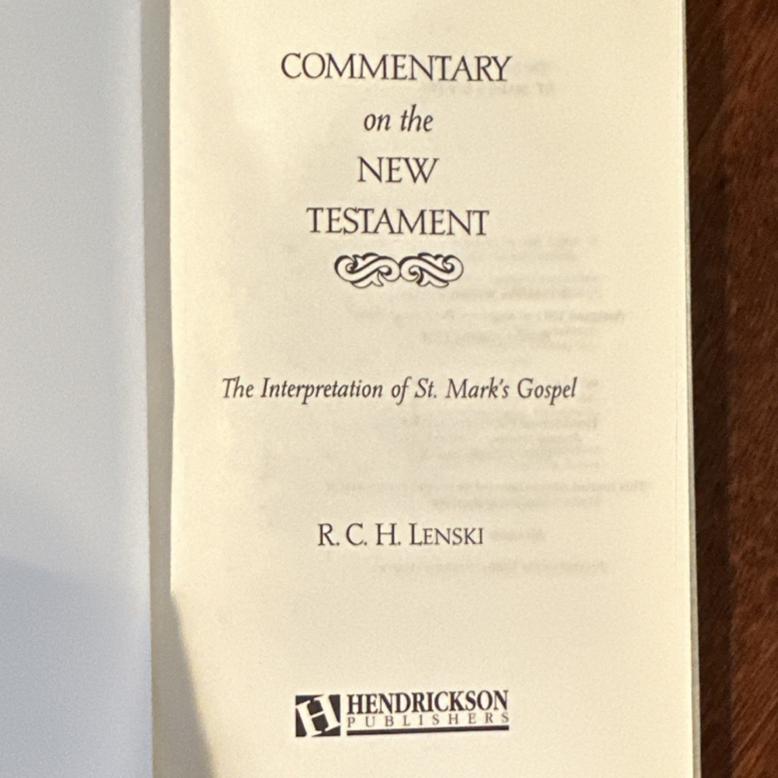 Hendrickson R.C.H. Lenski Commentary St. Mark’s Hardcover Second Printing
