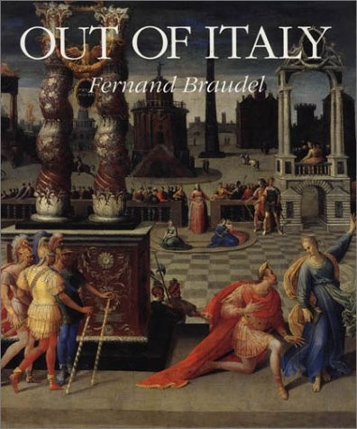OUT OF ITALY (BEAUX LIVRES – LANGUE ANGLAISE) By Fernand Braudel – Hardcover