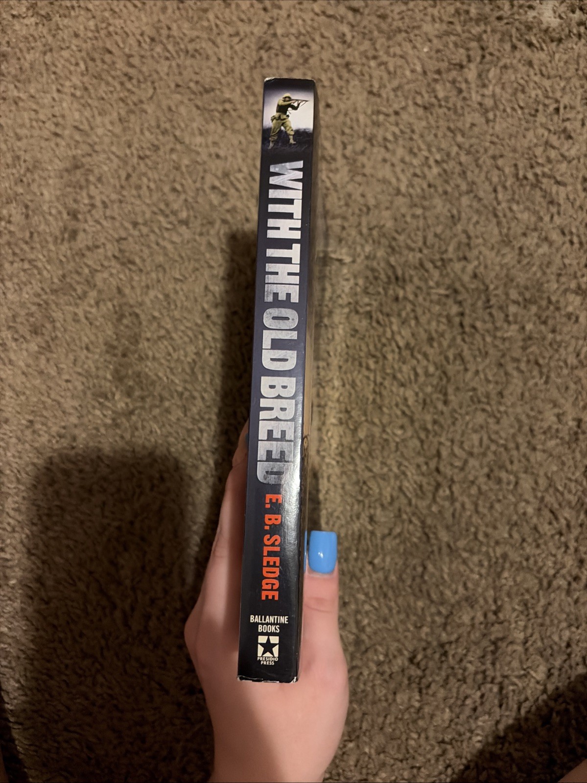 With the Old Breed by E. B. Sledge (2007, Trade Paperback)