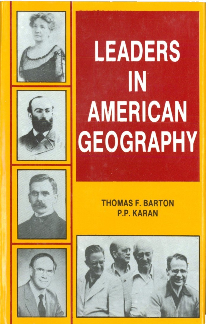 Leaders in American Geography Vol. 1: Geographic Education by Thomas F. Barton