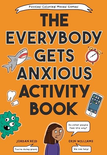 The Everybody Gets Anxious Activity Book – Paperback By Reid, Jordan – VERY GOOD