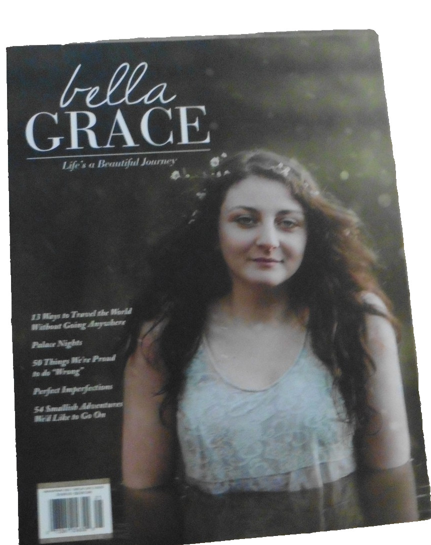 Bella Grace Magazine March/April/May 2022 Issue #31 Life’s A Beautiful Journey