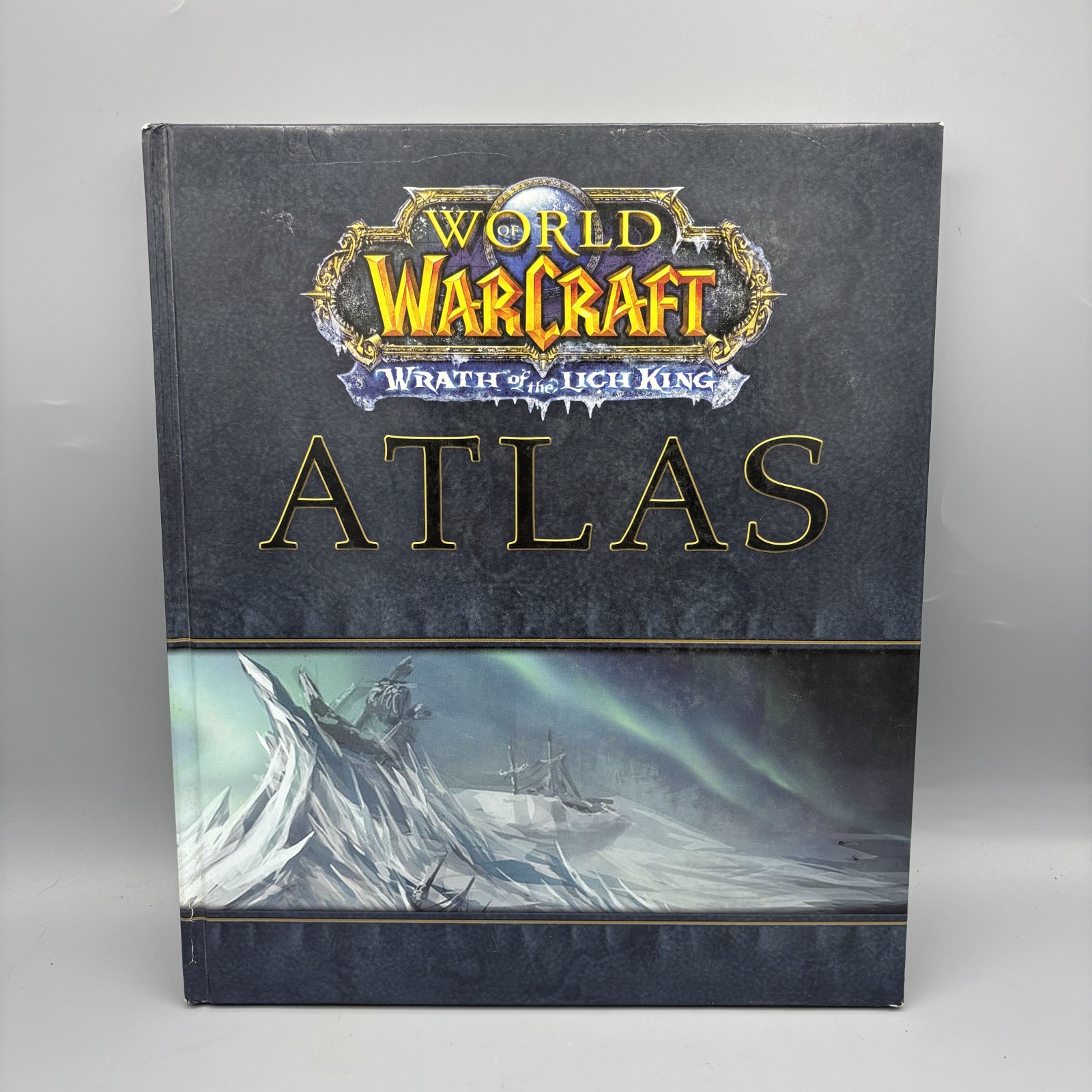 World of the Warcraft Atlas: Wrath of the Lich King