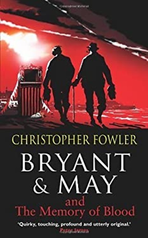 CHRISTOPHER FOWLER THE MEMORY OF BLOOD Christopher Fowler