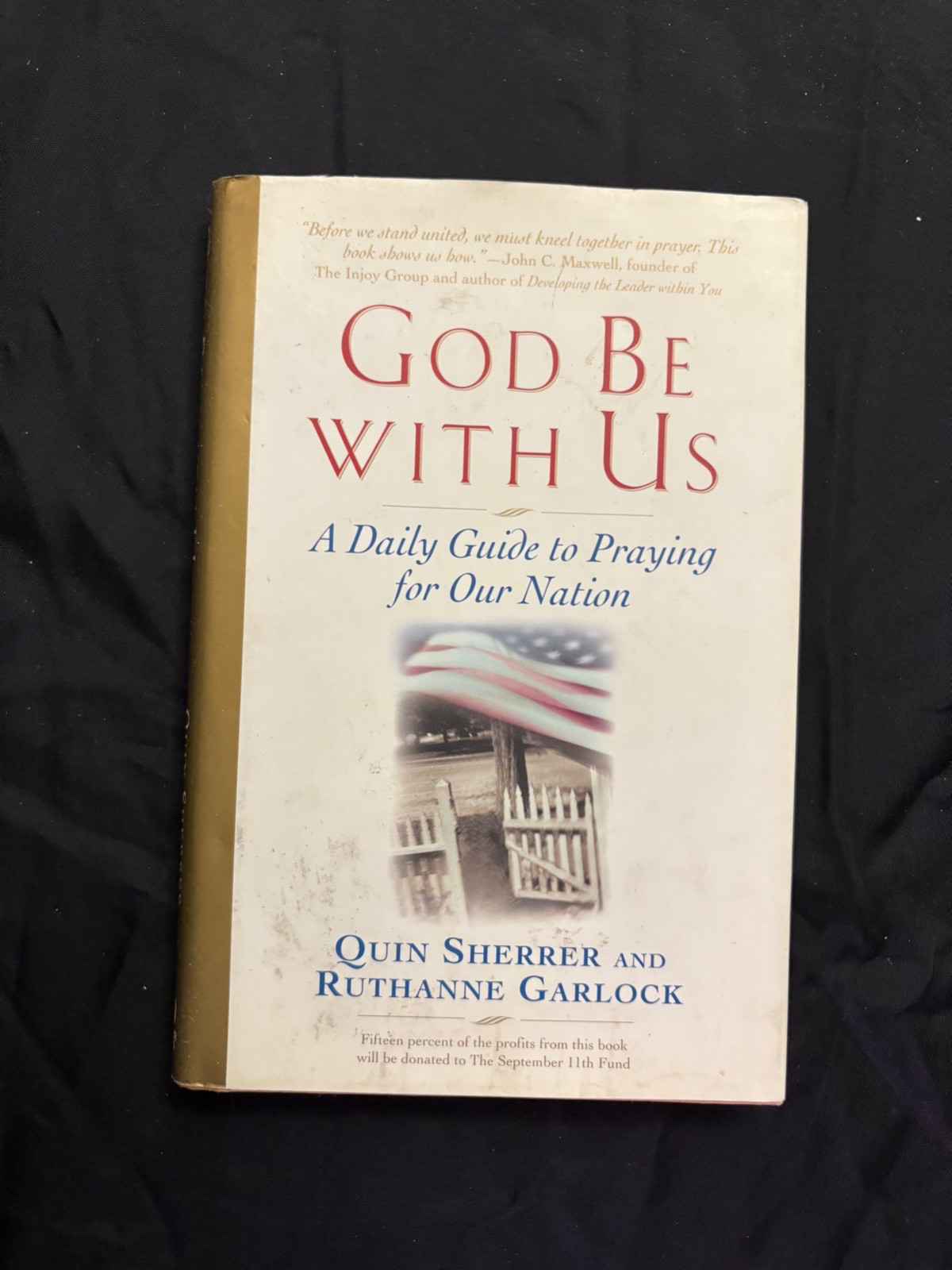 God Be with Us : A Daily Guide to Praying for Our Nation by Ruthanne Garlock,…