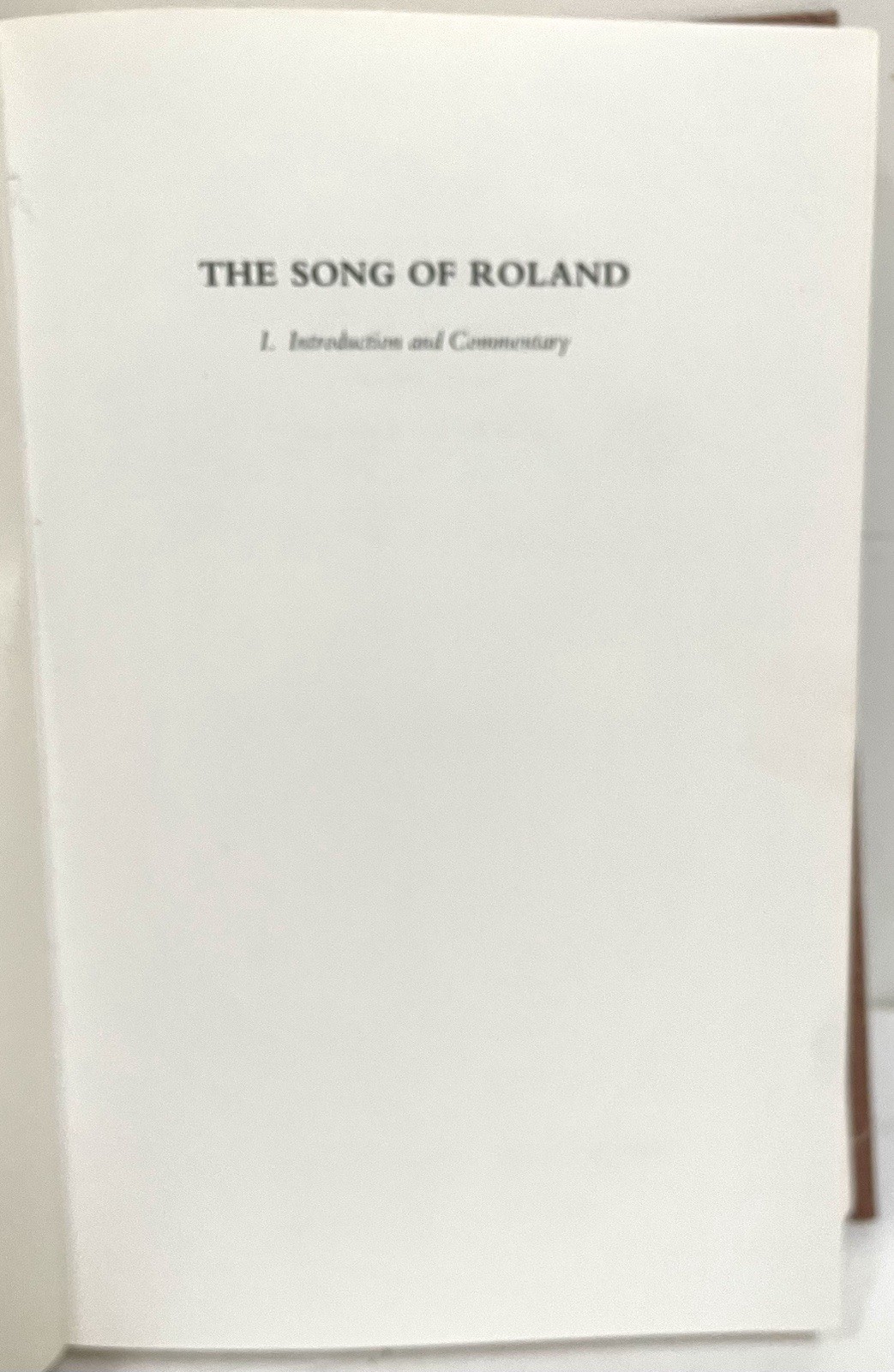 The Song of Roland Vol. 1 Introduction and Commentary by Gerard J. Brault