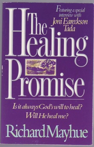 The Healing Promise, Mayhue, Richard