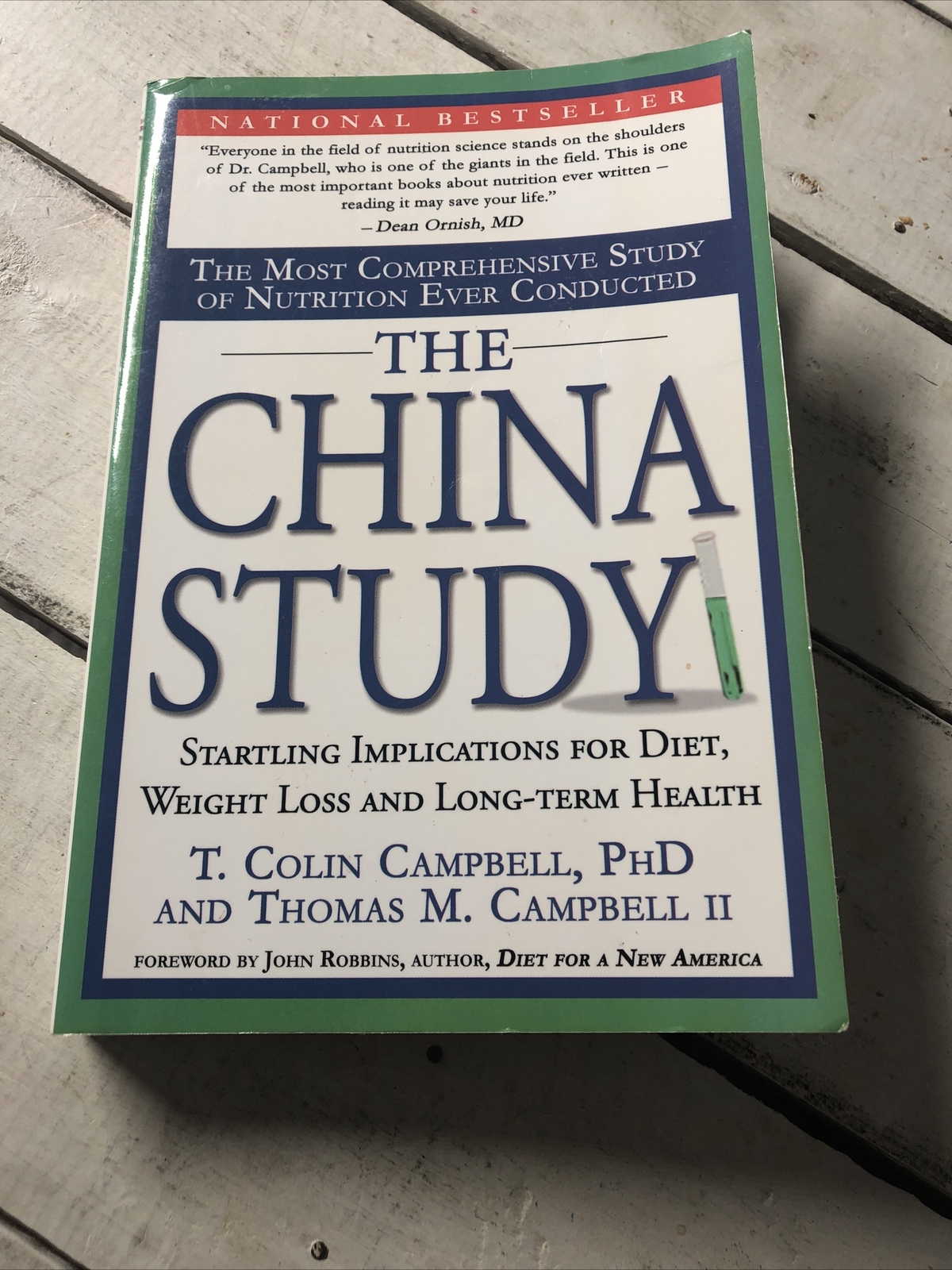The China Study T. Colin Campbell Ph.D. (2006)