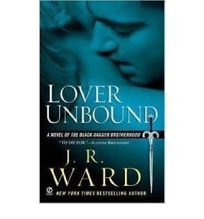 Lover Unbound – hardcover J.R. Ward